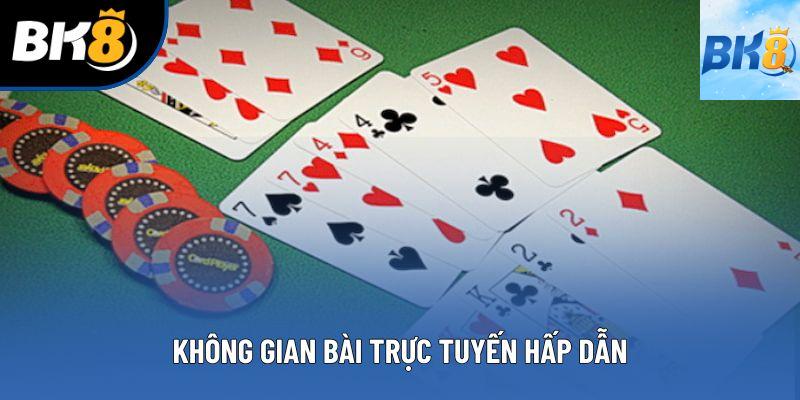 Không gian bài trực tuyến hấp dẫn