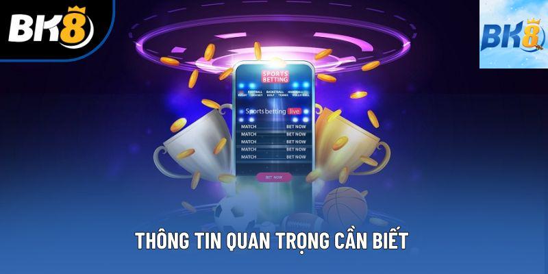 Thông tin quan trọng cần biết 